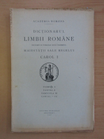 Dictionarul Limbii Romanea, tomul II, partea II, fascicula III