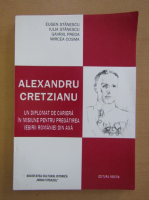 Anticariat: Eugen Stanescu - Alexandru Cretzianu