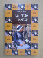 George Sand - La Petite Fadette