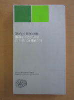 Giorgio Bertone - Breve dizionario di metrica italiana