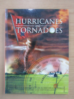 Hurricanes and Tornadoes