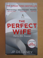 Joseph Delaney - The Perfect Wife