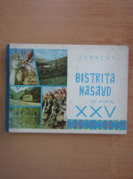 Judetul Bistrita Nasaud in anul XXV