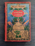 Jules Verne - Les Indes noires. Le chancellor (editie Hetzel)