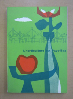 L'horticulure aux Pays-Bas