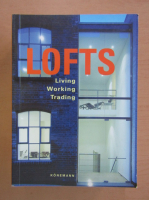 Lofts. Living, working and trading in a loft