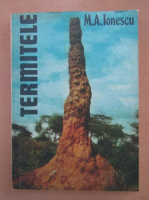 M. A. Ionescu - Termitele
