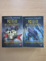 Maurice Druon -  Regii blestemati (2 volume)