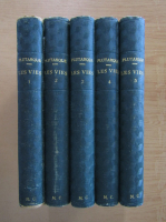 Plutarh - Les Vies des Hommes Illustres (5 volume)