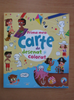 Prima mea carte de desenat si colorat