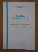 Revista Gazeta matematica, anul XVIII, nr. 2, 2000