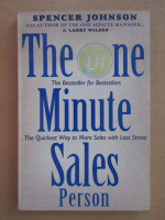Spencer Johnson - The One Minute Sales Person