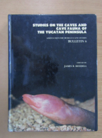 Studies on the Caves and Cave Fauna of the Yucatan Peninsula, bulletin 6