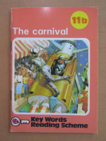 The carnival. Key Words Reading Scheme 11b