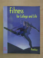 William E. Prentice - Fitness for College and Life
