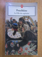 Alexandre Pouchkine - La fille du capitaine
