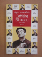 Alphonse Allais - L'affaire Blaireau
