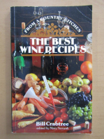 Bill Crabtree - The best wine recipes