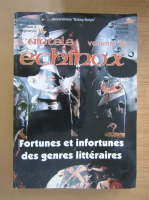 Caietele Echinox, volumul 16. Fortunes et infortunes des genres litteraires
