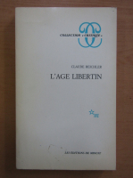 Claude Reichler - L'age libertin