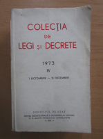 Colectia de legi si decrete 1973 (volumul 4) 