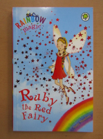 Anticariat: Daisy Meadows - Ruby the Red Fairy