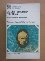 Domenico Consoli - La letteratura italiana. Arcadia, illuminismo, romanticismo