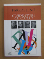 Farkas Jeno - Cvadratura Cercului literar