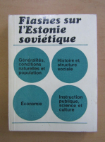 Flashes sur l'Estonie sovietique