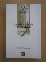 Frederic Monneyron - La Sociologie de la mode