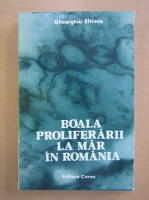 Gheorghiu Eftimia - Boala proliferarii la mar in Romania