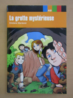 Ghislaine Wardavoir - La Grotte Mysterieuse