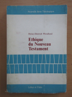 Heinz Dietrich Wendland - Ethique du Nouveau Testament