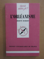 Herve Robert - L'Orleanisme