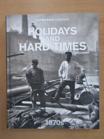 Holidays and Hard Times