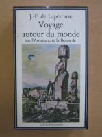 J. F. de Laperouse - Voyage autour du monde