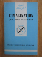 Jean-Jacques Wunenburger - L'imagination