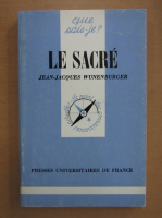 Jean-Jacques Wunenburger - Le sacre