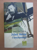 Jean Paul Dekiss - Jules Verne, L'enchanteur