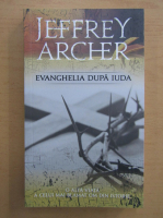 Jeffrey Archer - Evanghelia dupa Iuda