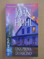 Joan Hohl - Una prova di fascino