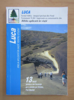 Luca. Biblia aplicata in viata pentru studiu