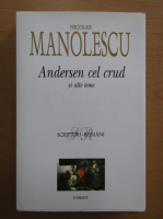 Anticariat: Nicolae Manolescu - Andersen cel crud