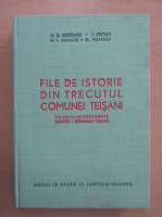 O. D. Brezeanu, Ion Jercan, N. Simache, M. Vulpescu - File de istorie din trecutul comunei Teisani