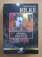Rainer Maria Rilke - Opera poetica