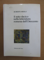 Roberto Merlo - Il mito dacico nella letteratura romena dell'Ottocento