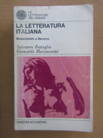 Salvatore Battaglia - La letteratura italiana. Rinascimento e Barocco