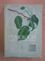 T. Bordeianu - Pomologia Republicii Populare Romane (volumul 1)
