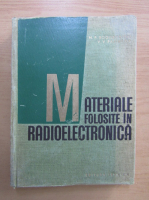 V. V. Pasinkov, N. P. Bogoroditki - Materiale folosite in radioelectronica