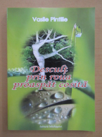 Vasile Pintilie - Descult prin roua proaspat cosita